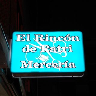 MERCERÍA EL RINCÓN DE PATRI